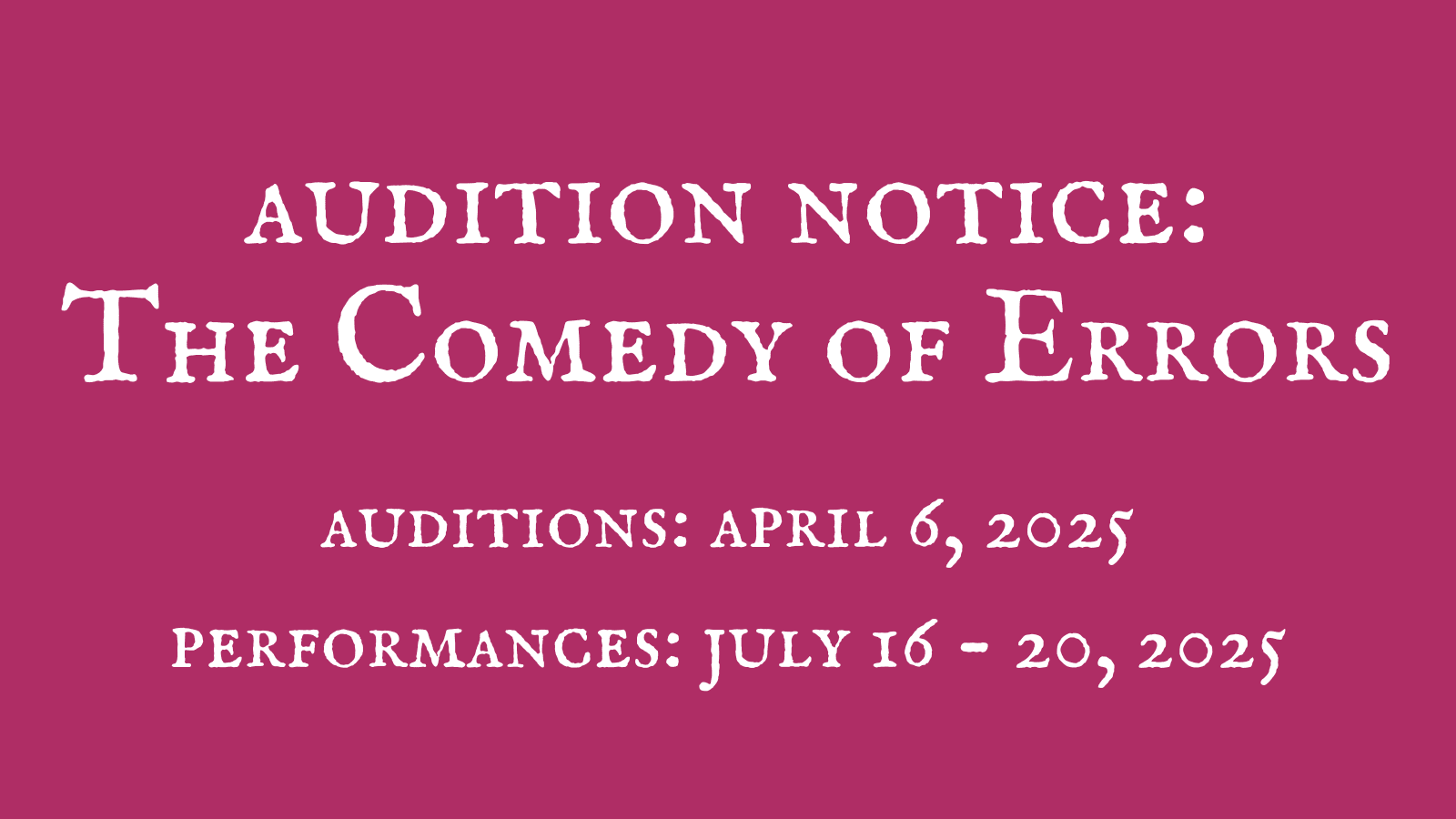 Audition Notice: The Comedy of Errors